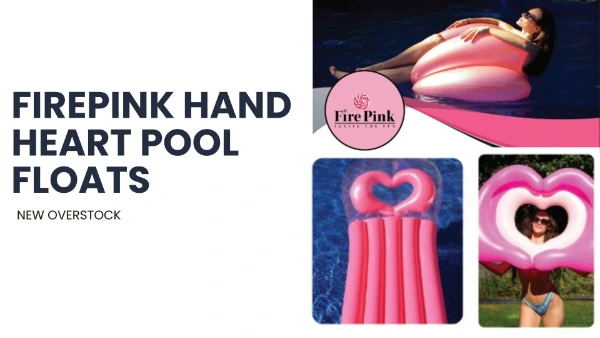 FirePink Hand Heart Pool Floats | New Overstock Manifested Load
